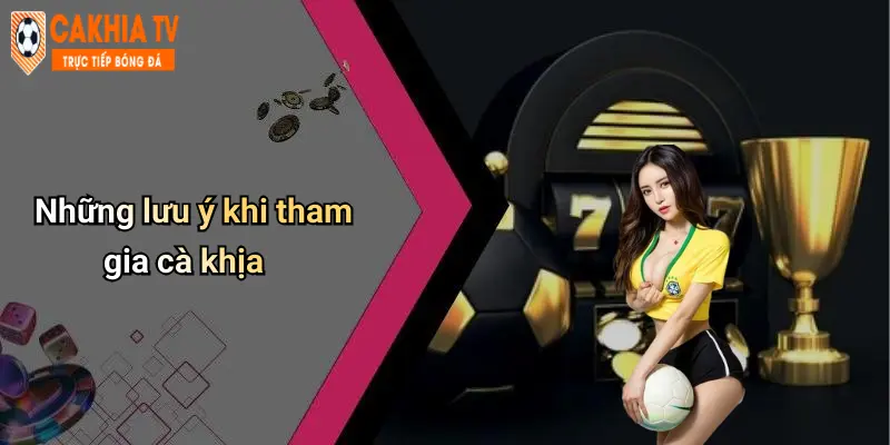 Những lưu ý khi tham gia cà khịa