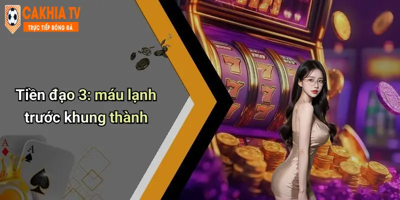 Tiền đạo 3: máu lạnh trước khung thành