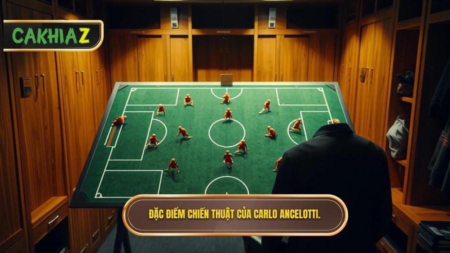 Các đặc điểm nhận diện trong Chiến thuật Carlo Ancelotti